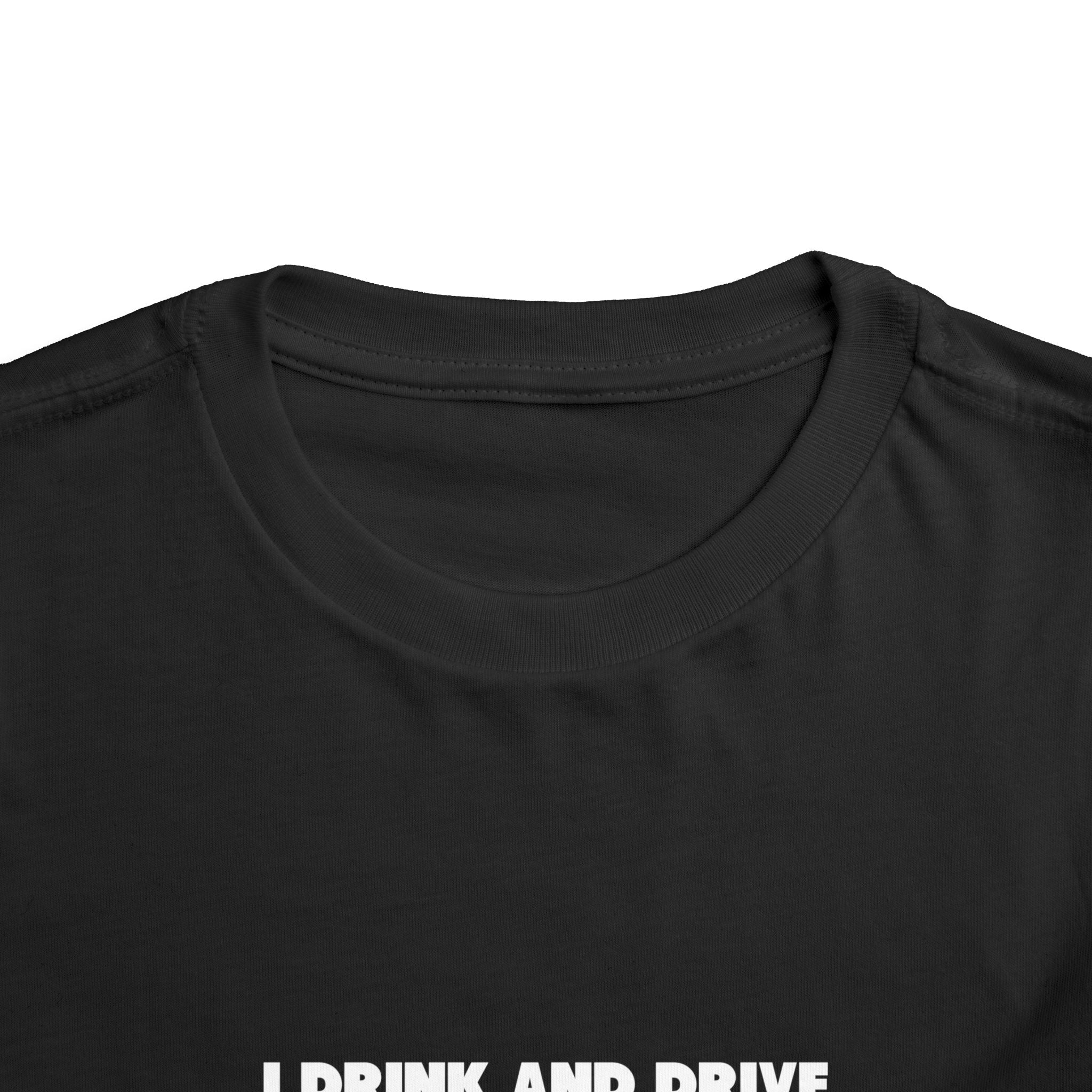 Toddler Don't Drink And Drive Tee