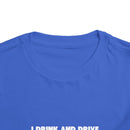 Toddler Don't Drink And Drive Tee